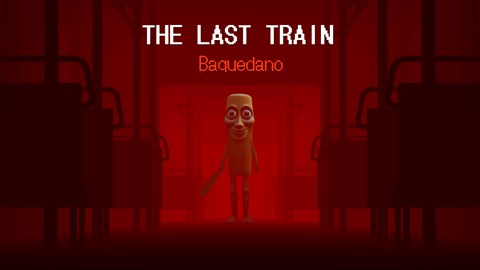 THE LAST TRAIN: Baquedano