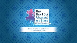 That Time I Got Reincarnated as a Slime ISEKAI Chronicles Bonus Side Quest Collection: Remembering Shizu