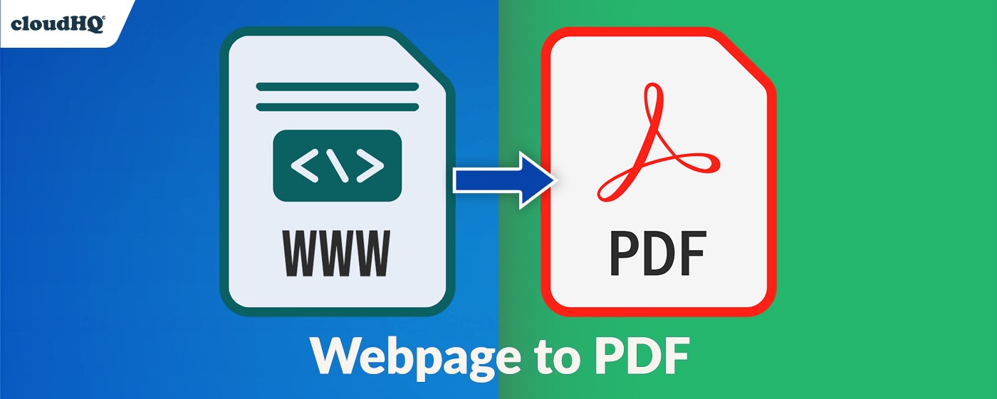 Webpage to PDF by cloudHQ
