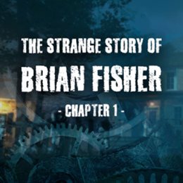Aperçu The Strange Story Of Brian Fisher: Chapter 1