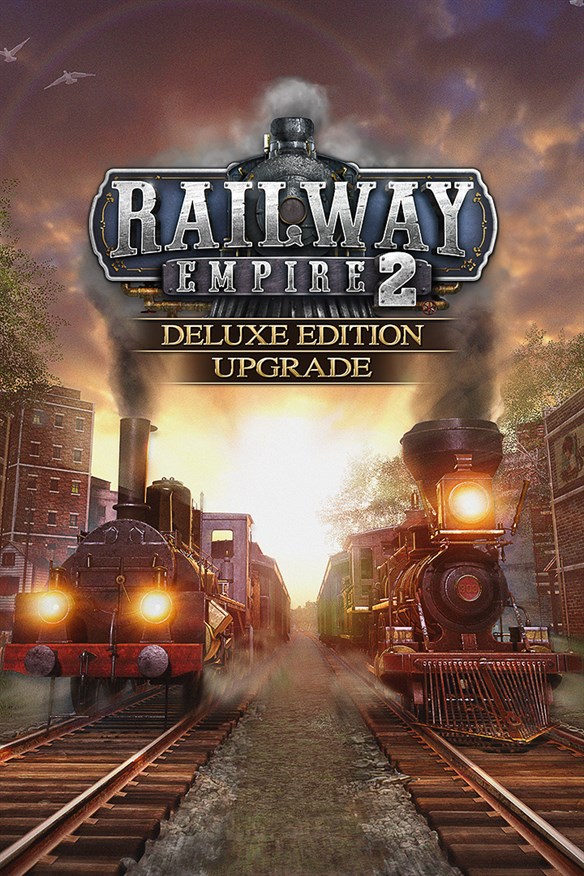 Railway Empire 2 - Deluxe Edition Upgrade Xbox Series X|S and Xbox One cover art