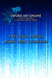 SWORD ART ONLINE Last Recollection - SAO Game Series Battle BGM collection