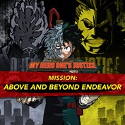 MY HERO ONE'S JUSTICE Mission: Above and Beyond Endeavor