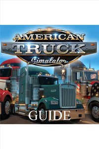 American Truck Simulator Guide by GuideWorlds.com