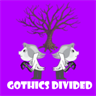 Gothics Divided Too