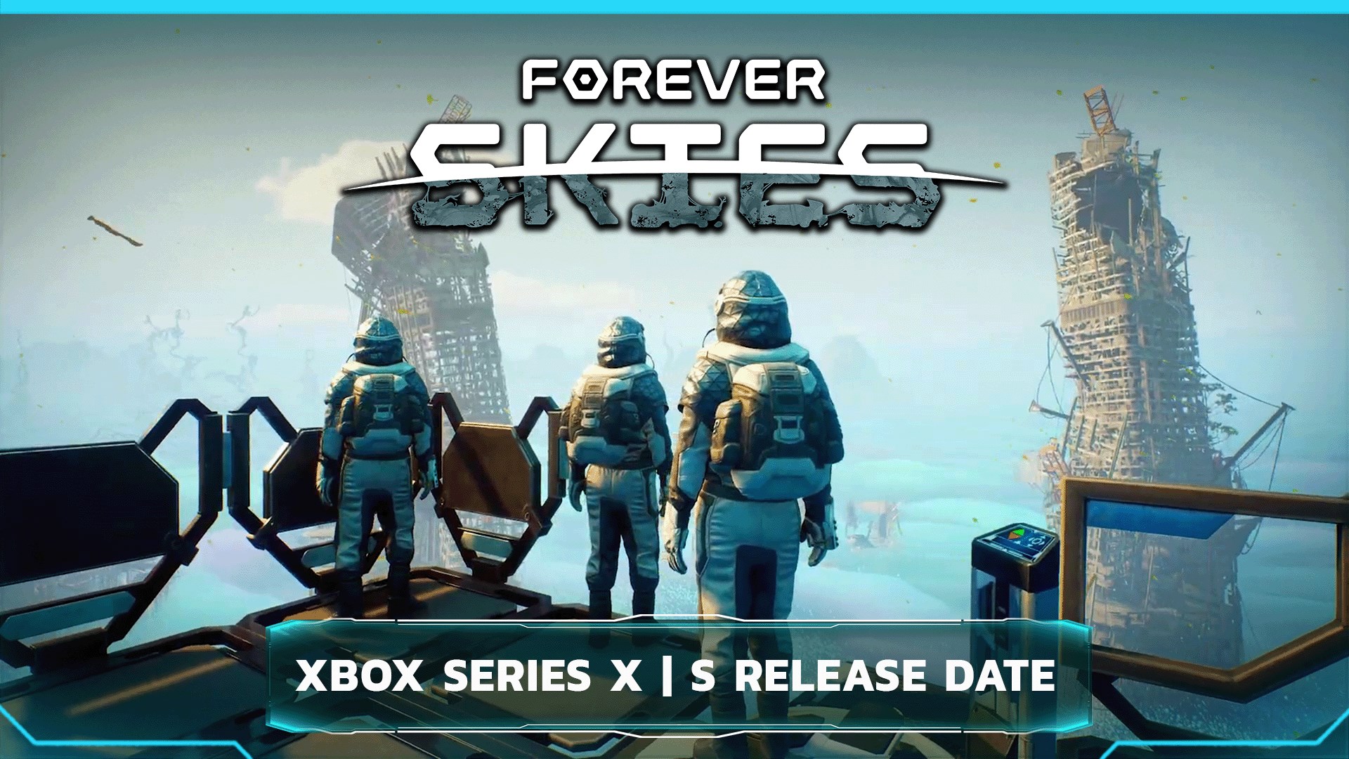Forever Skies Pre-Order Now Trailer