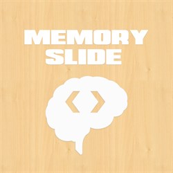 The Memory Slide