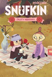 Włóczykij: Melodia Doliny Muminków - Zaloty Nieboraka