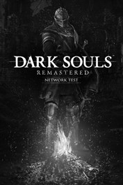 DARK SOULS™: REMASTERED NETWORK TEST VER.