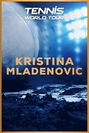 Tennis World Tour - Kristina Mladenovic