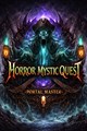 Horror Mystic Quest - Portal Master
