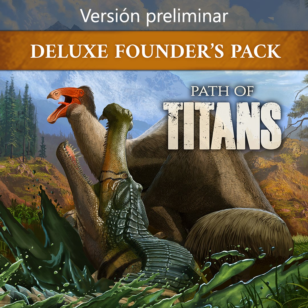 Path of Titans Pack Fundadores Deluxe (Versión preliminar del juego)