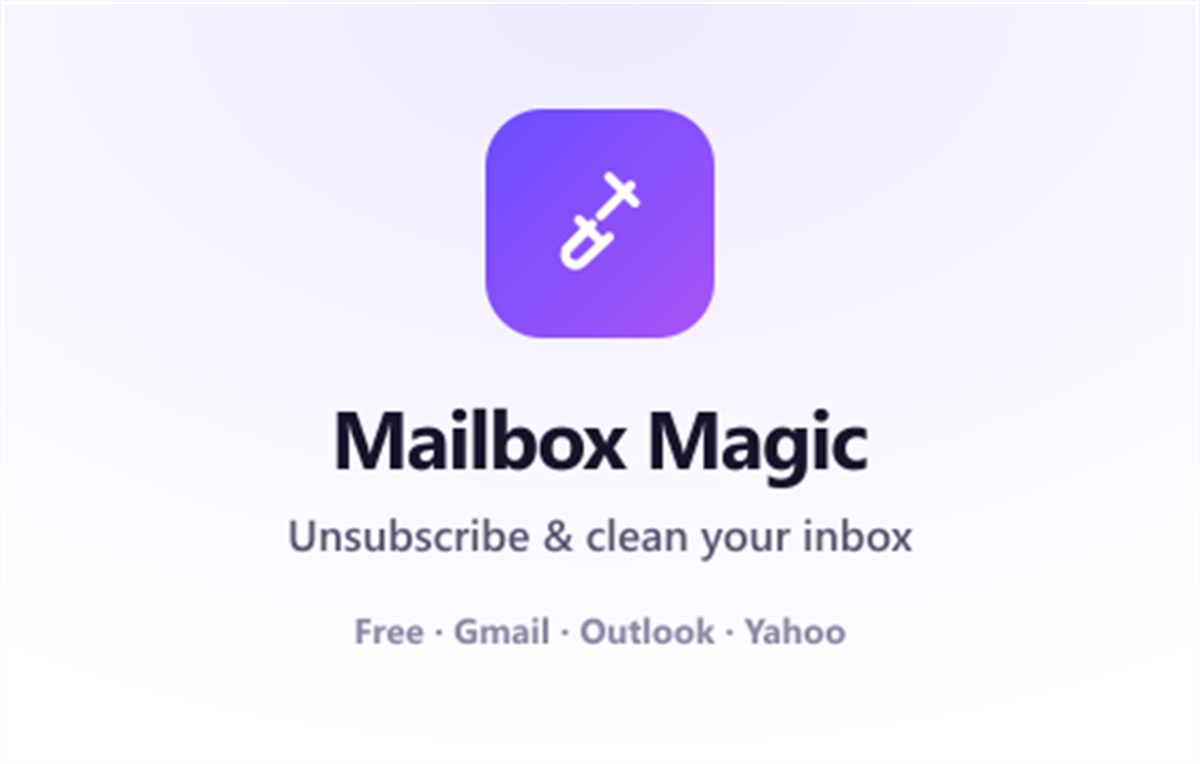 Mailbox Magic — Unsubscribe & Inbox Cleanup