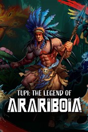 Tupi: The Legend of Arariboia