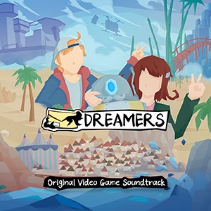 DREAMERS Original Soundtrack