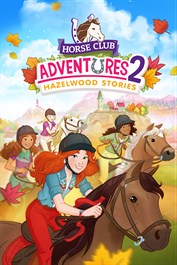 Horse Club Adventures 2: Hazelwood Stories