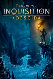 Dragon Age™: Inquisition - A Descida
