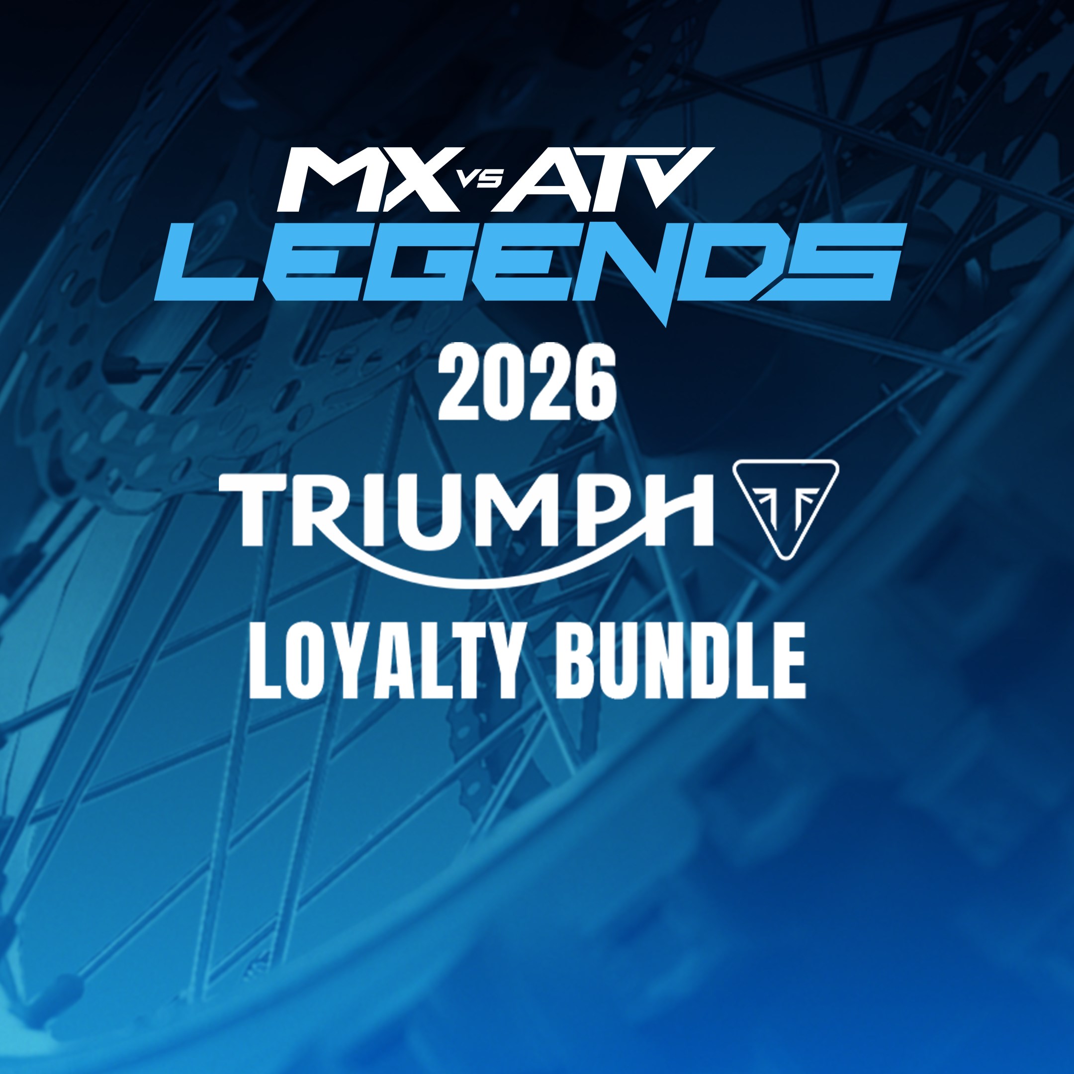 MX vs ATV Legends - 2026 Triumph Loyalty Bundle