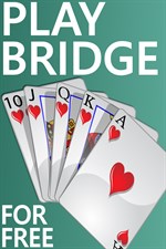 Bridge Play Free Online Bridge card Games. Bridge Game Downloads