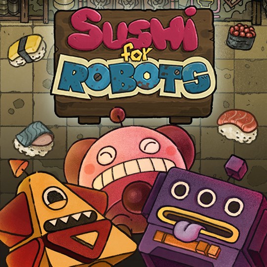 Sushi For Robots cover art