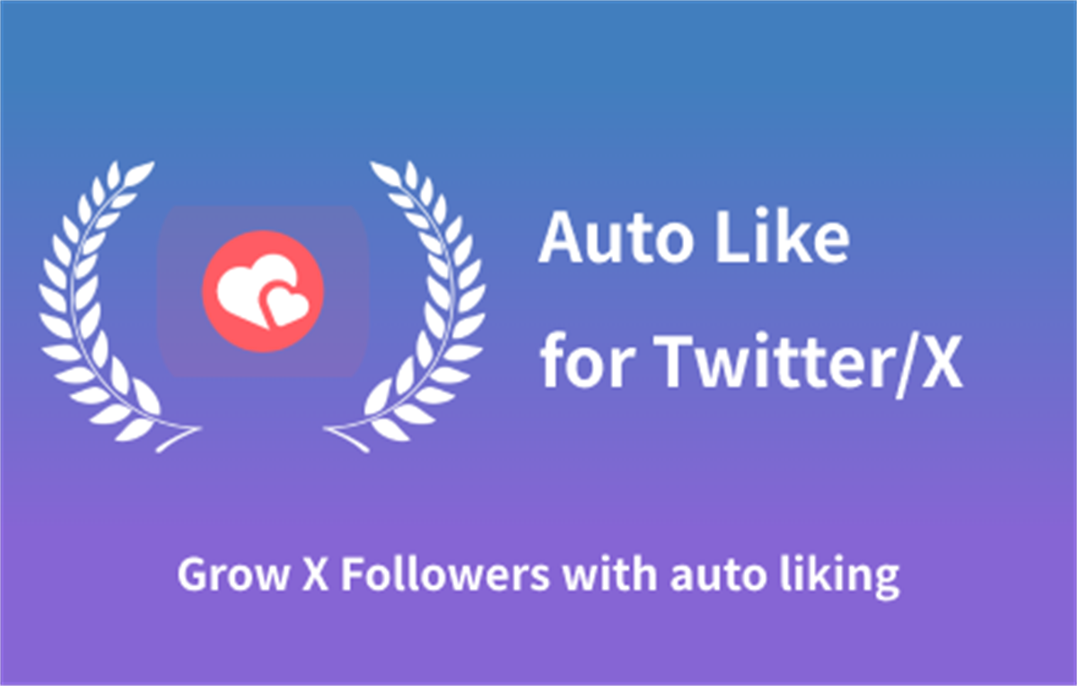 Auto Like for Twitter X
