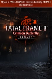 Mejora a FATAL FRAME II: Crimson Butterfly REMAKE Digital Deluxe