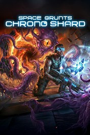 Space Grunts: Chrono Shard