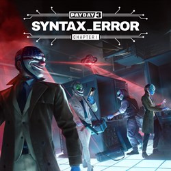 Payday 3: Chapter 1 - Syntax Error
