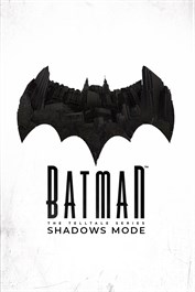 Batman: The Telltale Series Shadows Mode
