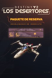 Destiny 2: Los Desertores - Paquete de reserva