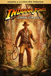 Indiana Jones y el Gran Círculo™: Mejora Prémium Digital