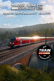 Train Sim World® 4 Compatible: Main Spessart Bahn: Aschaffenburg - Gemünden