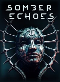 Somber Echoes