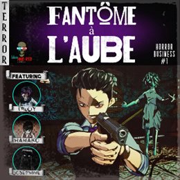 Aperçu FANTÔME à l'AUBE