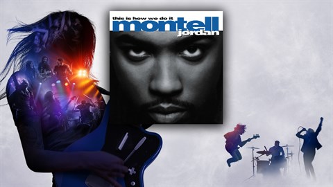 "This Is How We Do It" - Montell Jordan