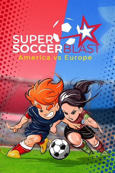 Super Soccer Blast America Vs Europe Is Now Available For Digital Pre Order And Pre Download On Xbox One And Xbox Series X S Xbox S Major Nelson