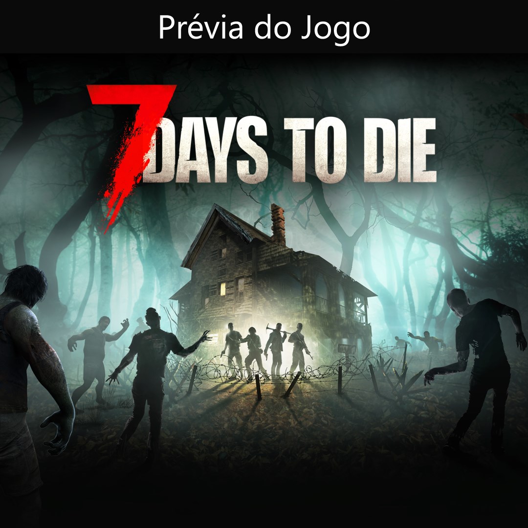 7 Days to Die (Game Preview)