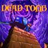 Dead Tomb