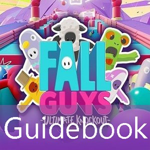 Fall guys Guidebook