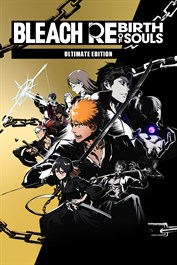 BLEACH Rebirth of Souls Ultimate Edition
