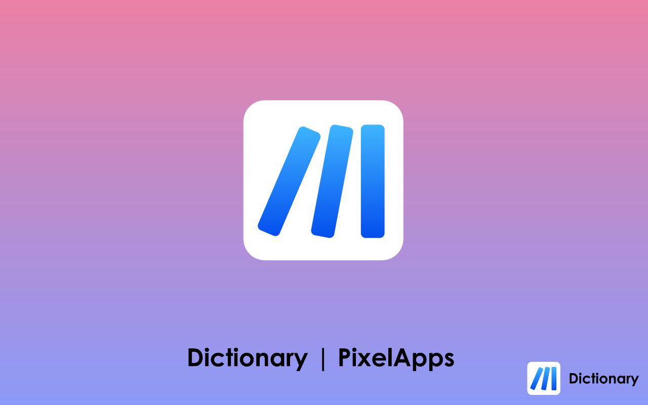 Dictionary | PixelApps