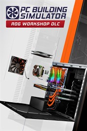 PC Building Simulator Republic of Gamers Workshop