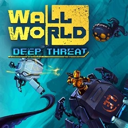 Wall World: Deep Threat