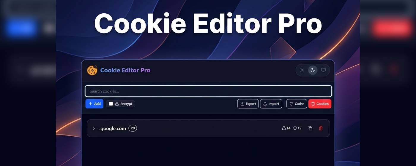 Cookie Editor Pro - Cookie Manager Advance