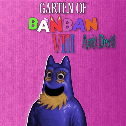 Garten of Banban 8: Anti Devil