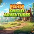 FarmKnight Adventures
