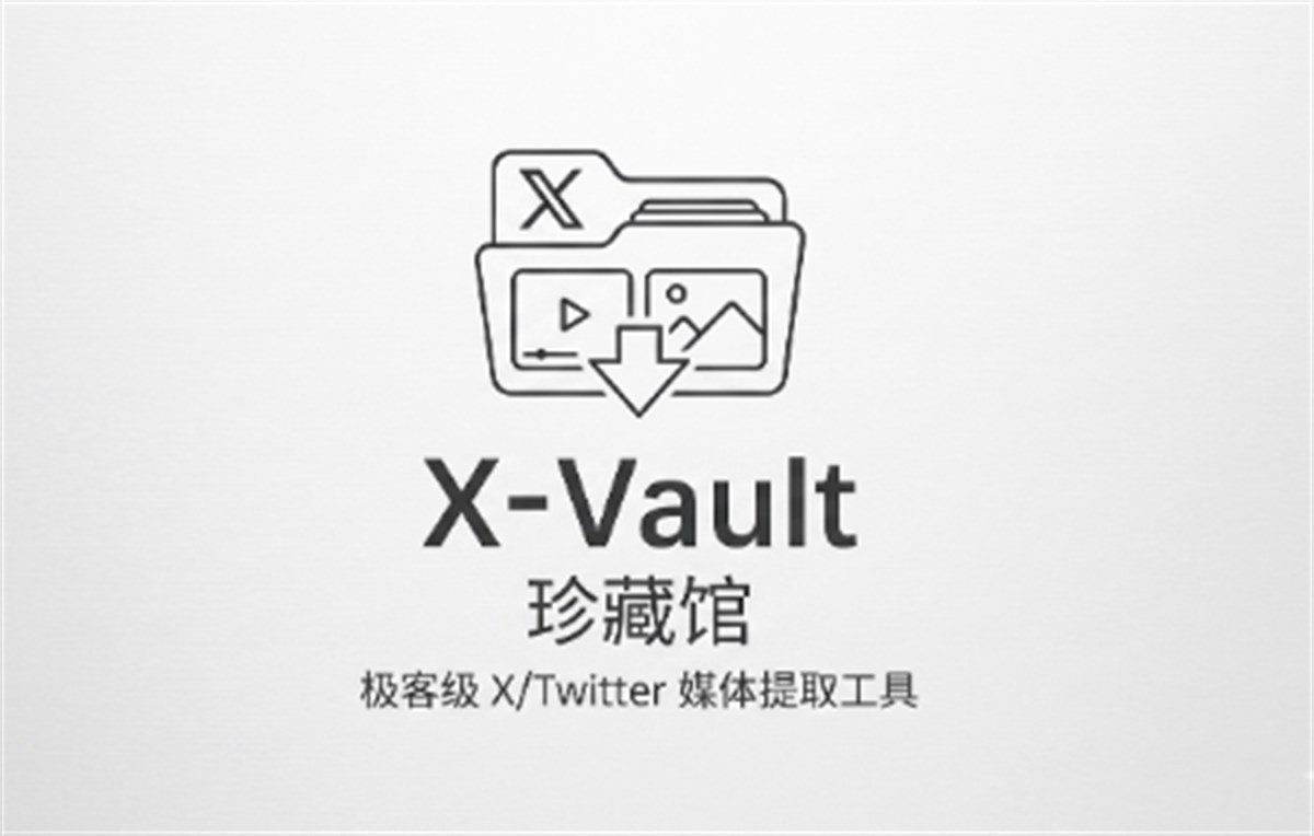 X-Vault | Ultimate Twitter/X Media Downloader