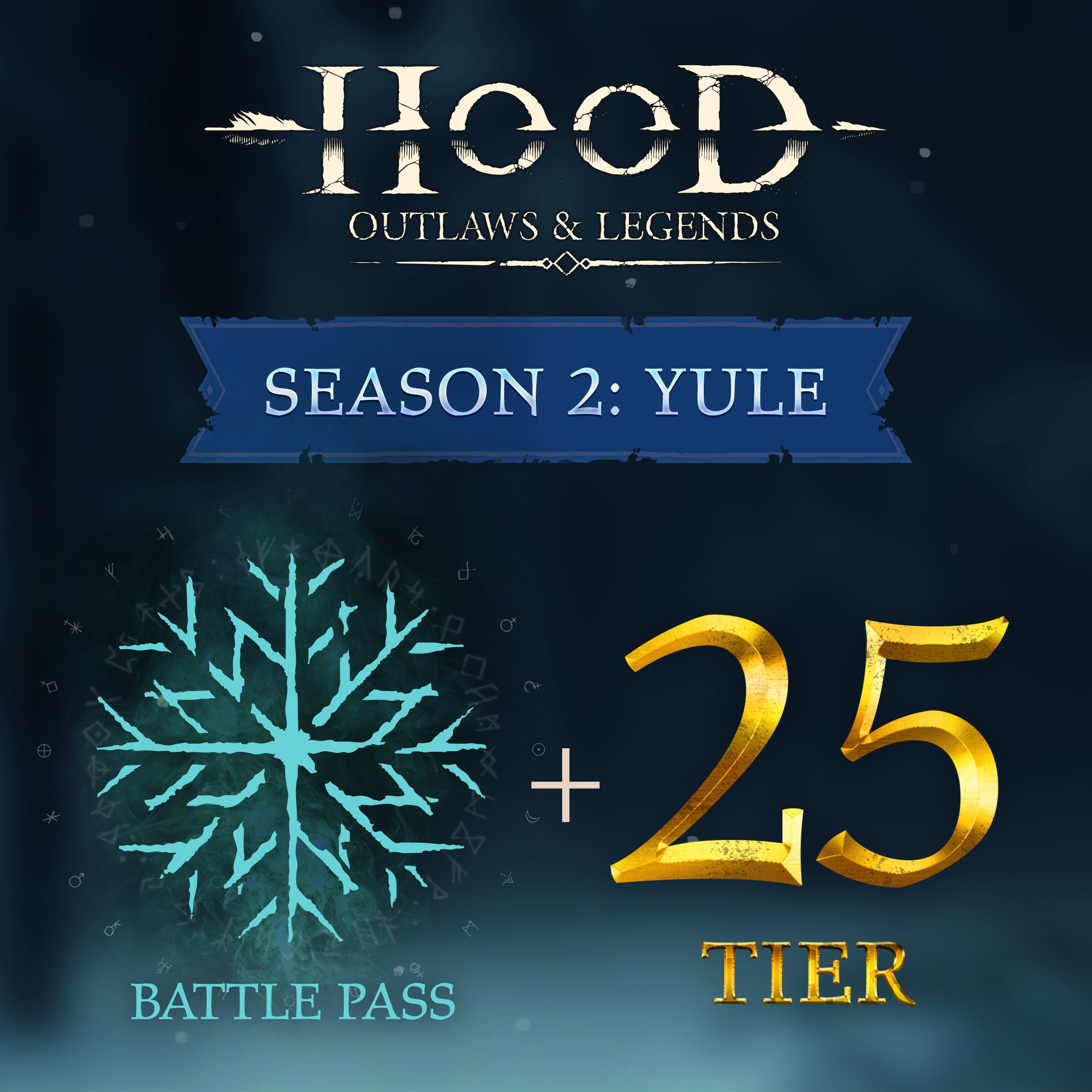 Hood: Outlaws & Legends - Battle Pass + 25 Tier Skip Bundle