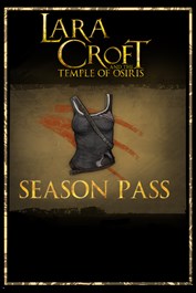 Lara Croft and the Temple of Osiris: Season Pass - Eksklusivt innhold