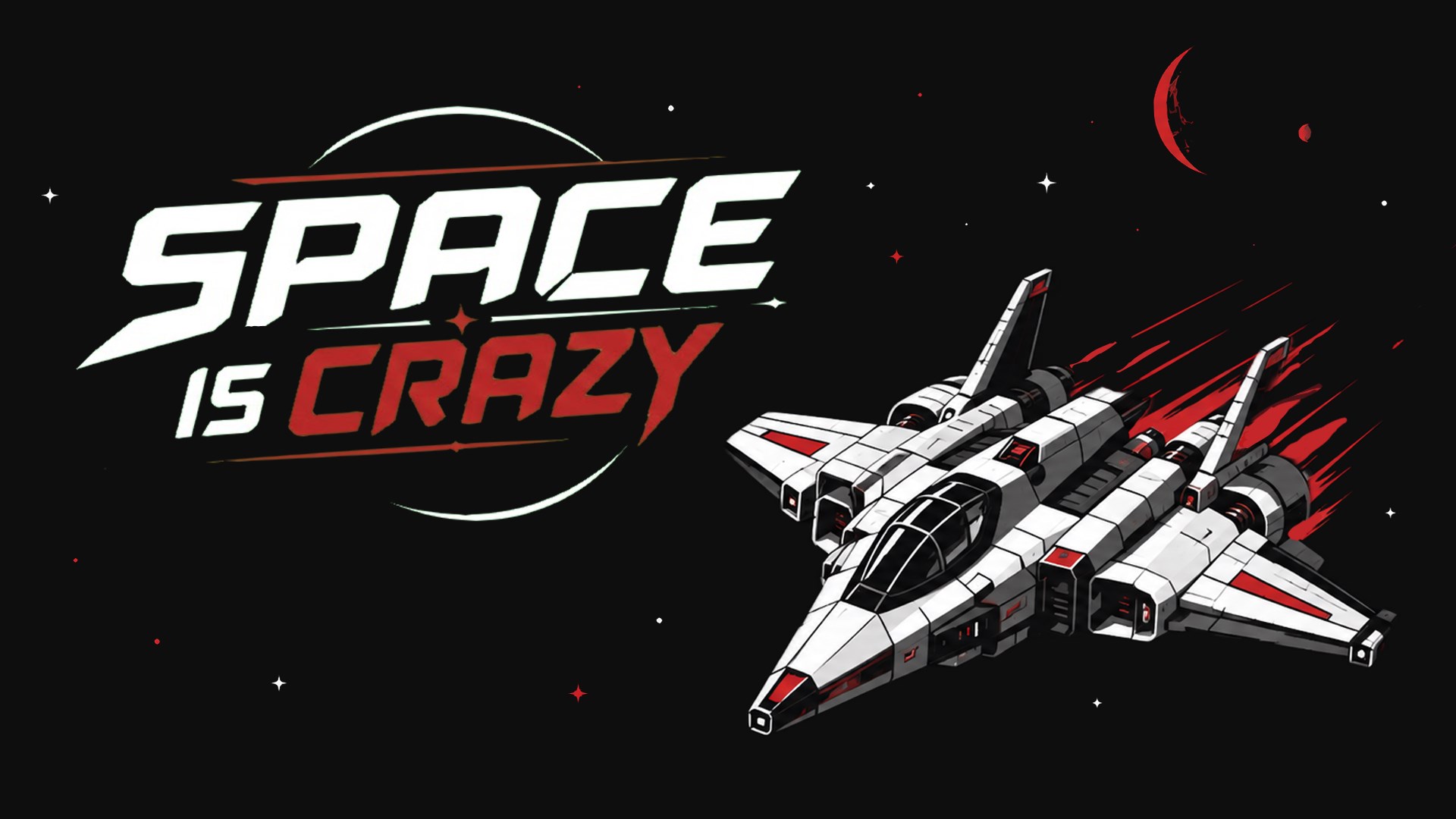 Space Is Crazy